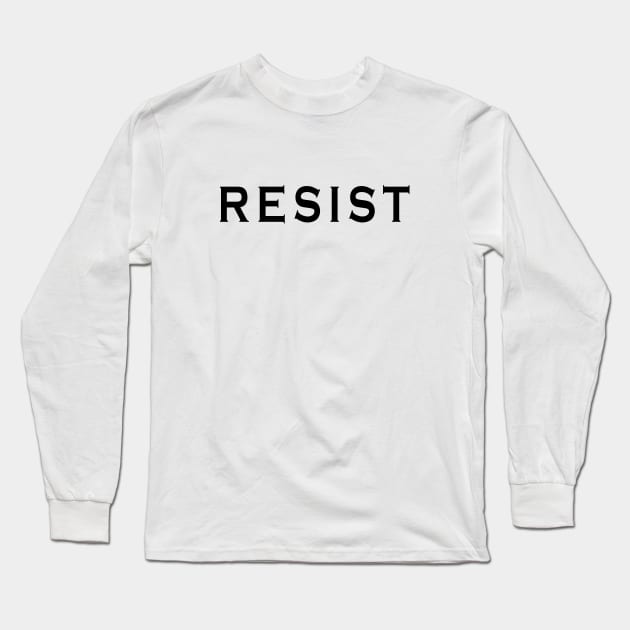 RESIST Long Sleeve T-Shirt by adil shop